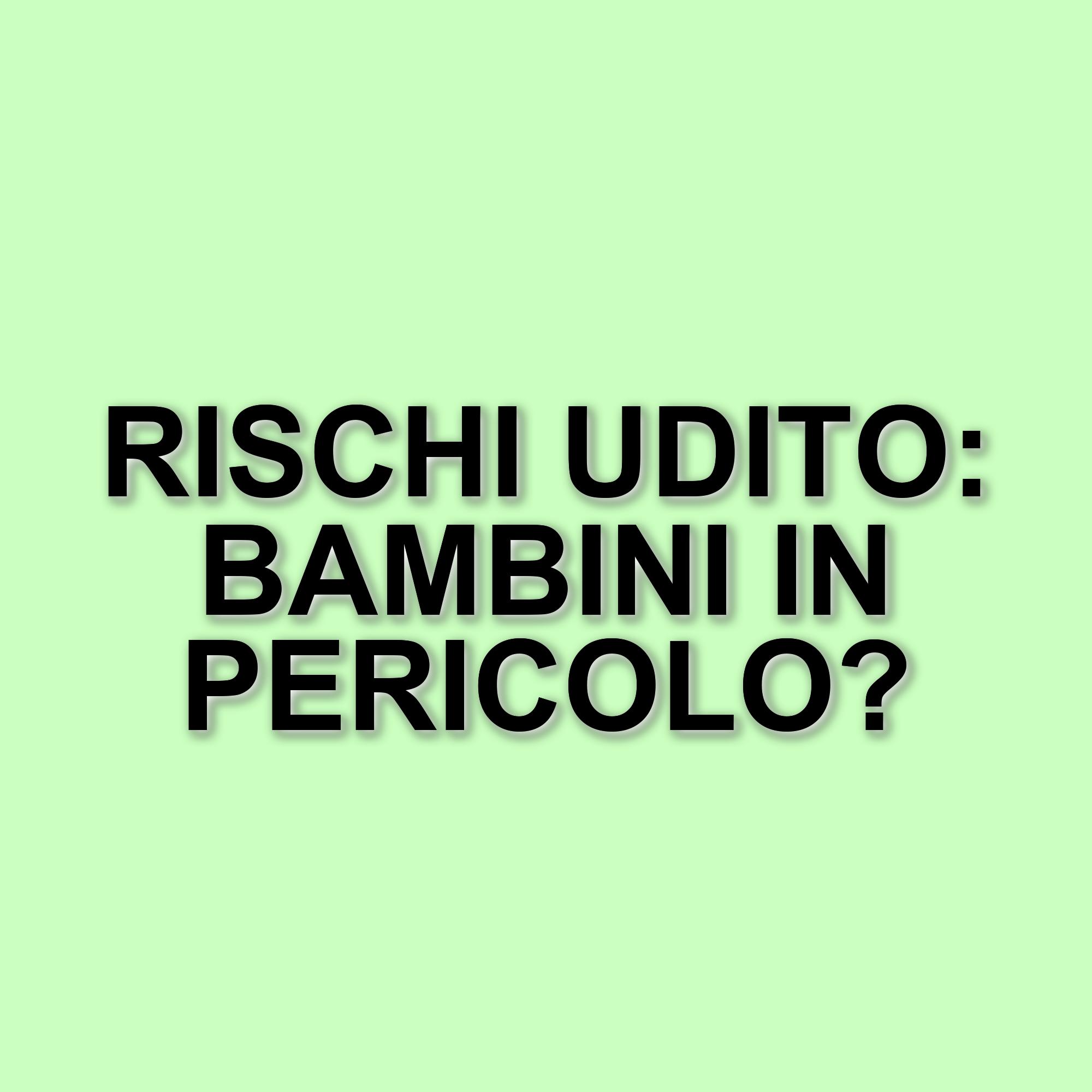 I pericoli per l'udito dei bambini: esperto avverte su giocattoli rumorosi e inquinamento acustico