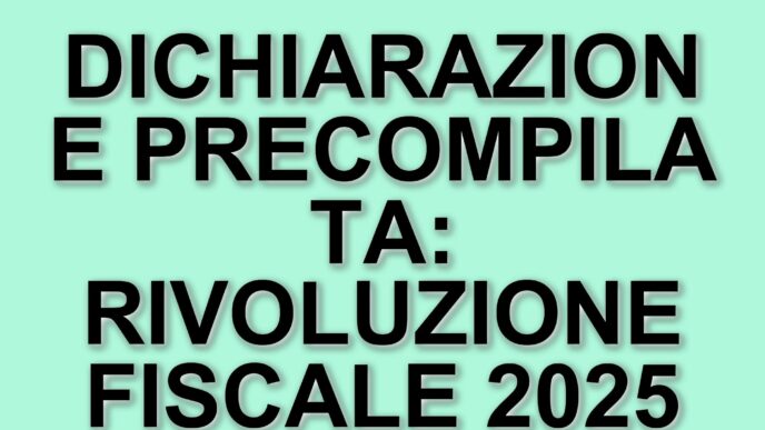 Dichiarazione dei redditi precompilata 2025: come funziona e quali sono le novità