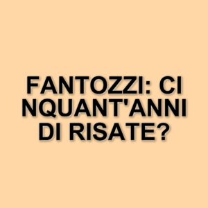 Fantozzi: Cinquant'anni di risate e riflessioni sulla società italiana