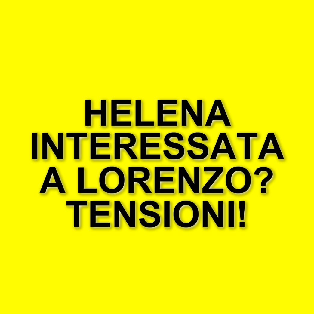 Gossip dal Grande Fratello: Chiara svela a Lorenzo i sentimenti di Helena nei suoi confronti