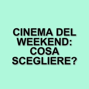 Film da non perdere nel weekend: avventure, drammi e storie di resistenza