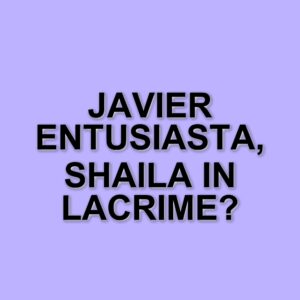 Grande Fratello: le reazioni sorprendenti di Javier e Shaila dopo la semifinale