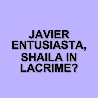 Grande Fratello: le reazioni sorprendenti di Javier e Shaila dopo la semifinale