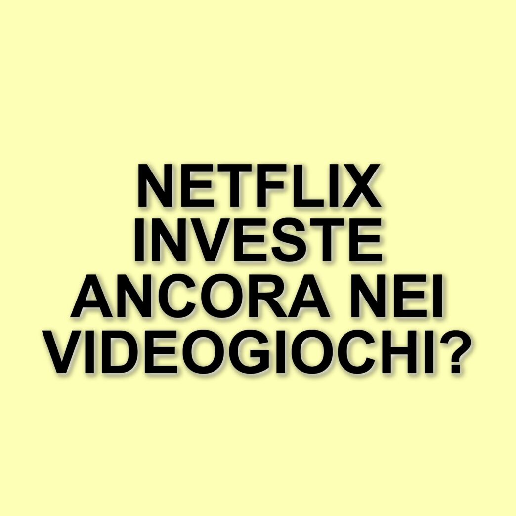 Netflix non abbandona i videogiochi: il futuro della divisione ludica dopo la chiusura di Team Blue