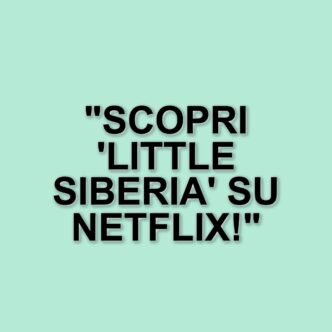 Netflix presenta "Little Siberia": il primo film finlandese in arrivo a marzo 2025