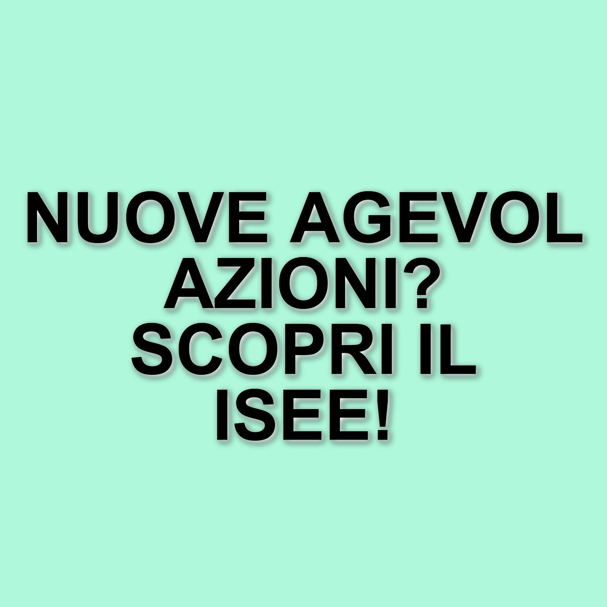 Nuove regole fiscali: il nuovo ISEE 2025 e le agevolazioni disponibili