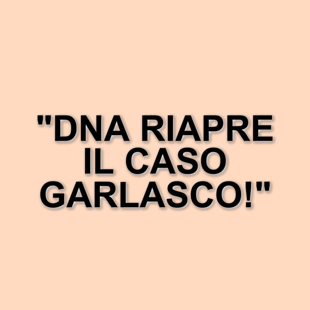 Nuove rivelazioni sul delitto di Garlasco: il DNA di Andrea Sempio riaccende le indagini