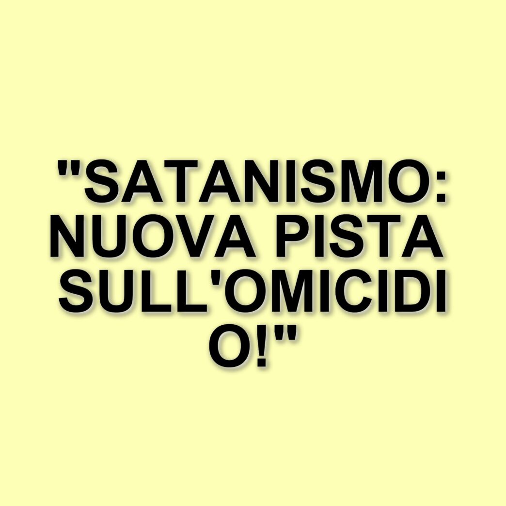 Nuove rivelazioni sull'omicidio di Chiara Poggi: la pista del satanismo emerge nel caso Stasi