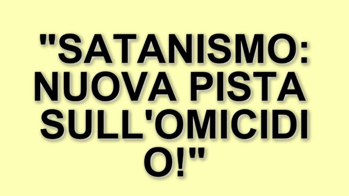 Nuove rivelazioni sull'omicidio di Chiara Poggi: la pista del satanismo emerge nel caso Stasi