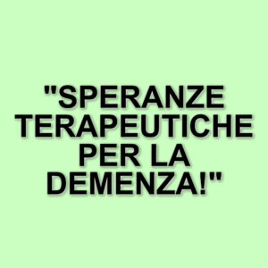 Nuove scoperte sulla demenza frontotemporale: uno studio italiano offre speranze terapeutiche