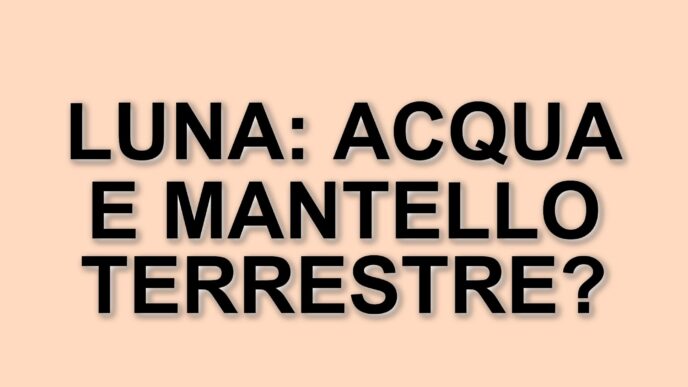 Nuove scoperte sulla formazione della Luna: il ruolo del mantello terrestre e l'origine dell'acqua