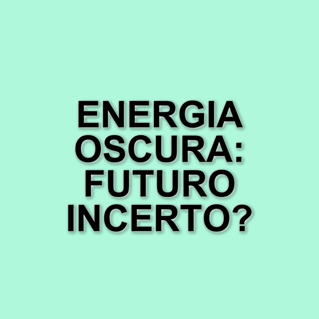 Nuove scoperte sull'energia oscura: il futuro della cosmologia in discussione