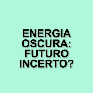 Nuove scoperte sull'energia oscura: il futuro della cosmologia in discussione