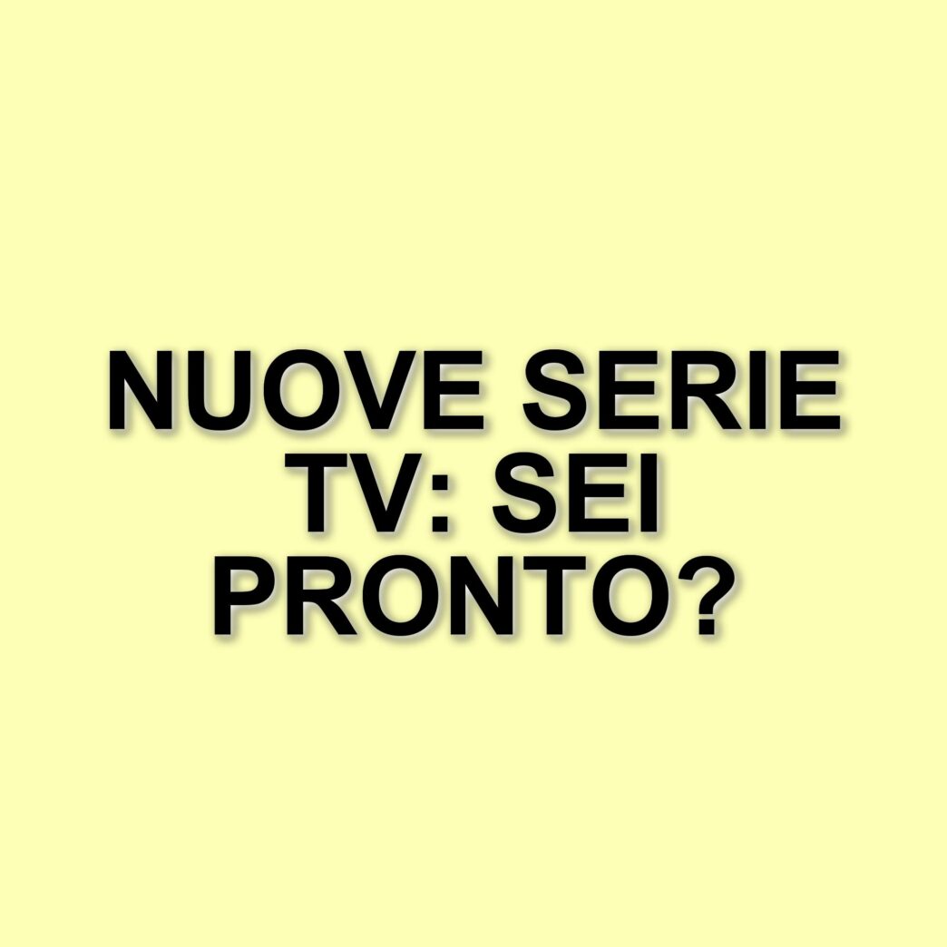 Novità dal mondo delle serie TV: cast stellari e trailer attesi