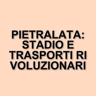 Nuovo stadio della Roma a Pietralata: dettagli sul piano trasporti e parcheggi