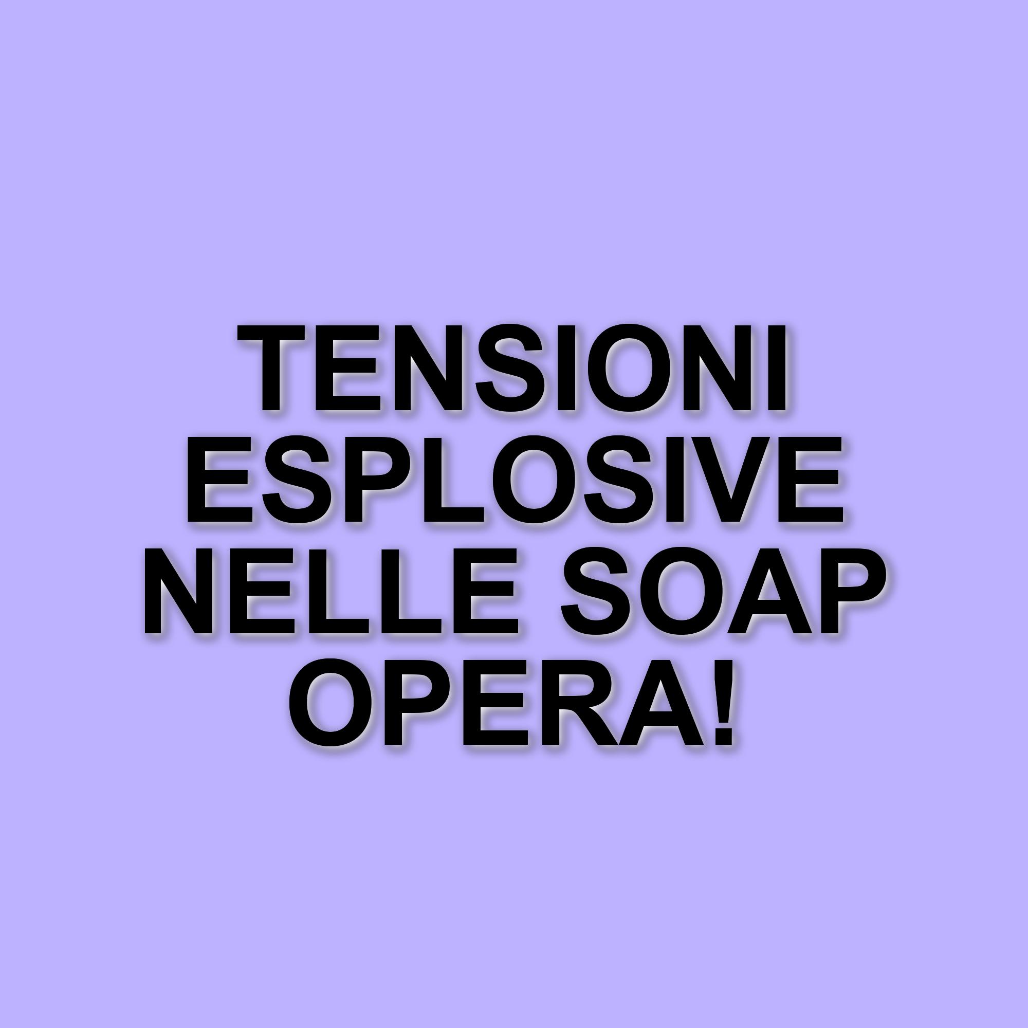 Anticipazioni TV del 25 marzo 2025: Scopri cosa accadrà nelle soap di Canale 5 e Rete 4