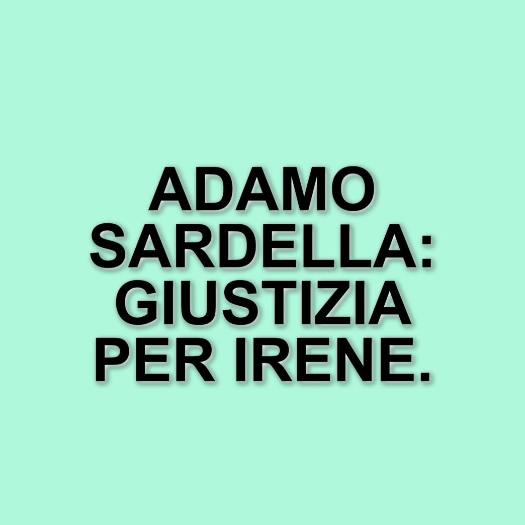 Omicidio a Mesagne: rinviato a giudizio Adamo Sardella per la morte di Irene Margherito