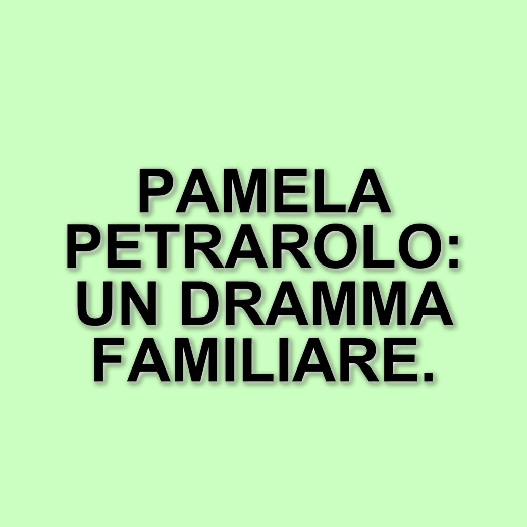 Pamela Petrarolo: il dramma della scomparsa del fratello e il ricordo di un successo passato