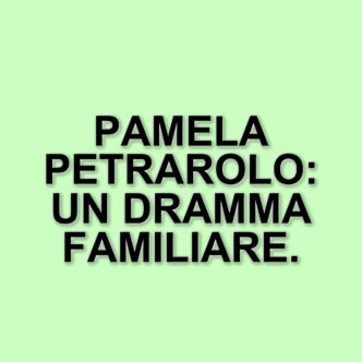 Pamela Petrarolo: il dramma della scomparsa del fratello e il ricordo di un successo passato
