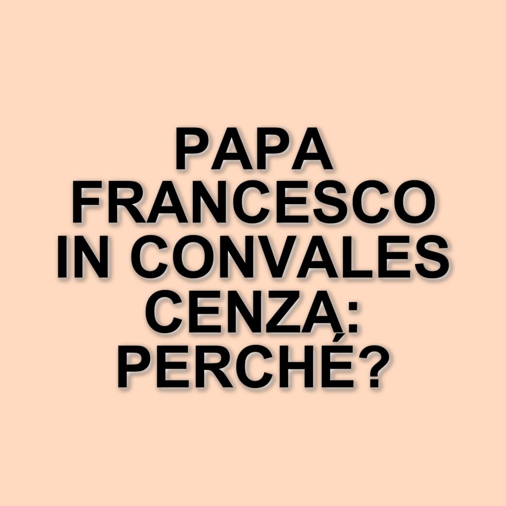 Papa Francesco in convalescenza: due mesi di riposo dopo le dimissioni dal Policlinico Gemelli