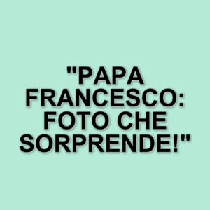 Papa Francesco: la foto dal Gemelli non convince i teorici del complotto