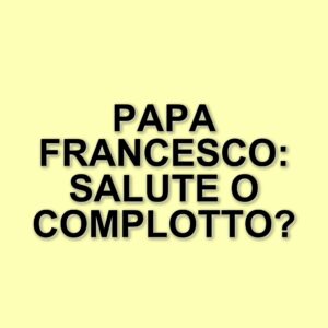 Papa Francesco: le teorie del complotto continuano nonostante la sua apparizione pubblica