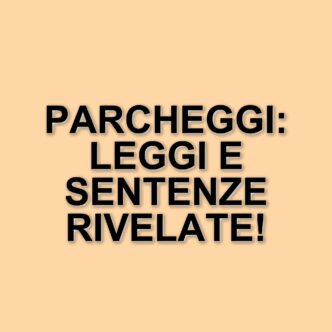 Parcheggi e occupazione abusiva: cosa dice la legge e le sentenze della Cassazione