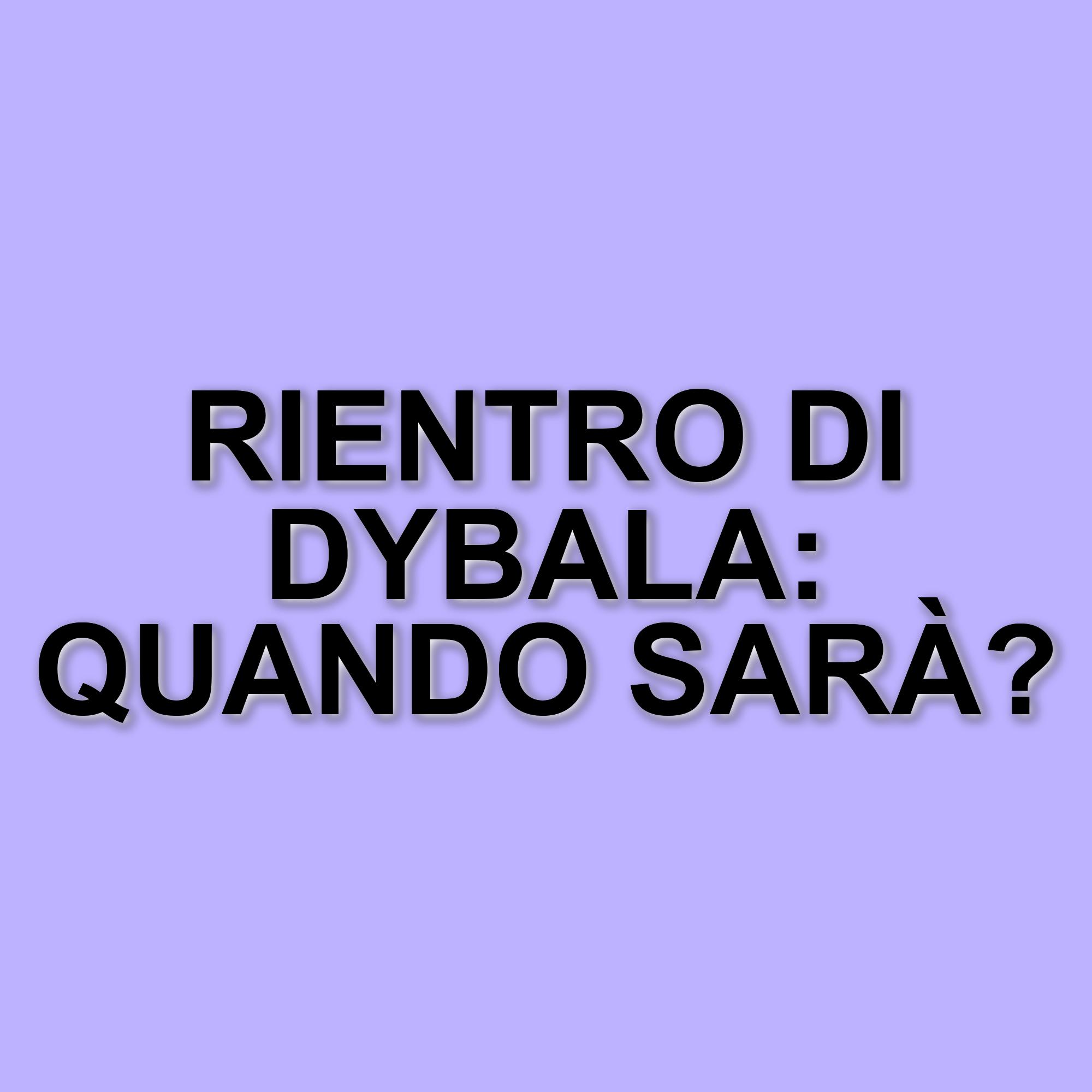 Paulo Dybala: intervento chirurgico riuscito e inizio della riabilitazione