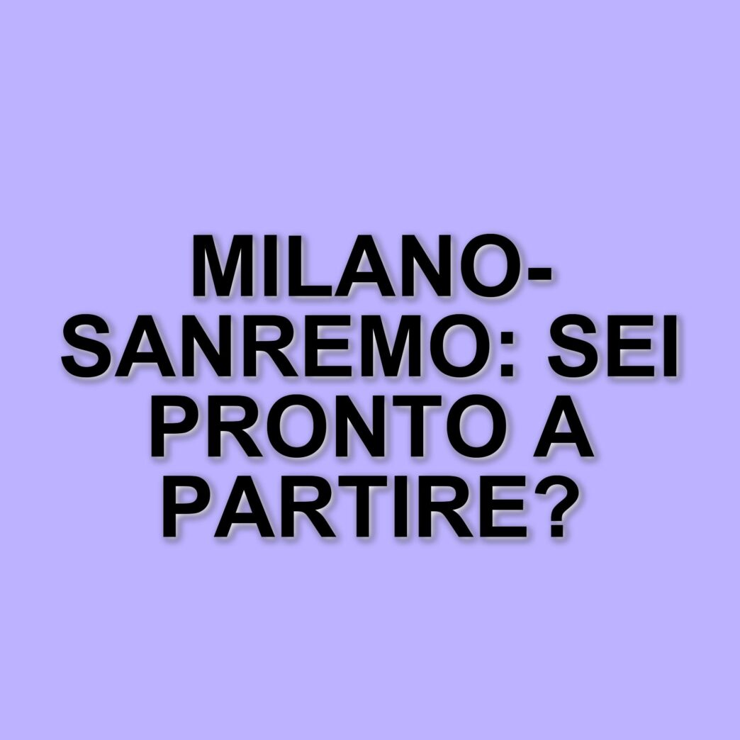 Pavia accoglie la partenza della Milano-Sanremo: un evento da non perdere