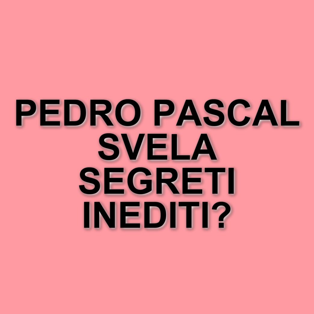 Pedro Pascal svela dettagli divertenti su Reed Richards in "I Fantastici 4: Gli Inizi"