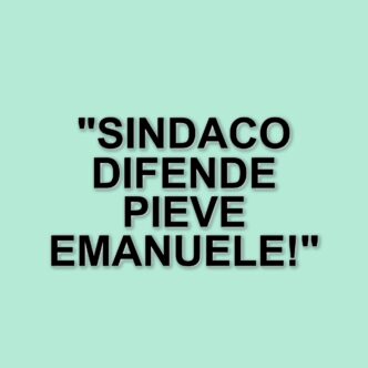 Pieve Emanuele al centro del dibattito: il sindaco difende il comune dai giudizi negativi