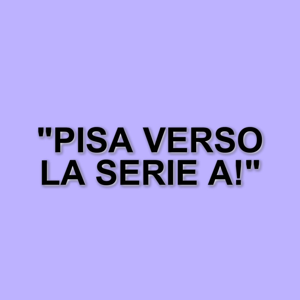 Pisa inarrestabile: vittoria contro il Mantova e un vantaggio di +5 sulla Serie A
