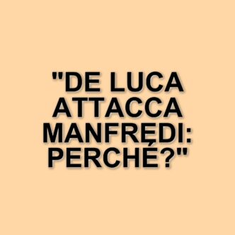 Polemica sui Campi Flegrei: De Luca critica il sindaco Manfredi per la gestione dell'emergenza