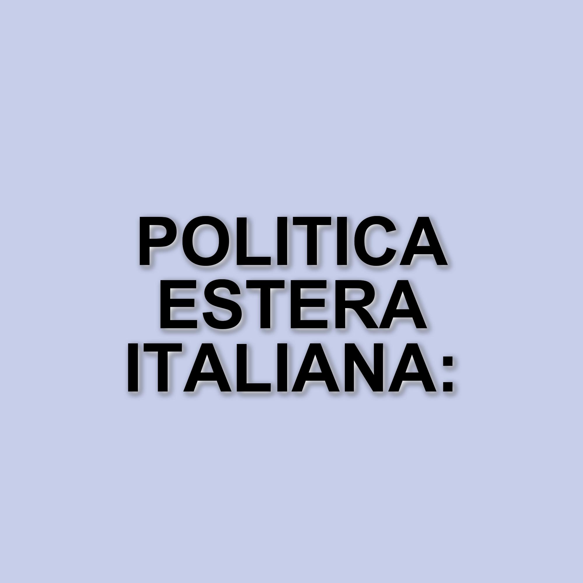Politica estera italiana: il ruolo di Forza Italia e le sfide europee