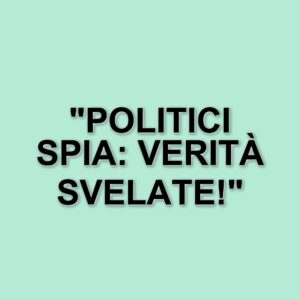 Politici nel mirino: il caso Equalize e le rivelazioni su spionaggio e dossieraggi