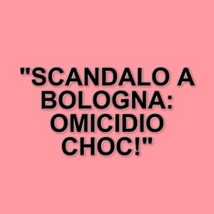 Processo a Bologna: il contratto di sottomissione sessuale al centro dell'udienza per omicidio