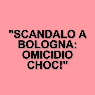Processo a Bologna: il contratto di sottomissione sessuale al centro dell'udienza per omicidio