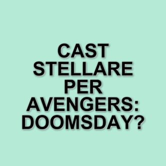 Nuove indiscrezioni sul cast di Avengers: Doomsday in arrivo dal Regno Unito