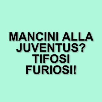 Proteste dei tifosi bianconeri per la possibile nomina di Roberto Mancini come allenatore della Juventus