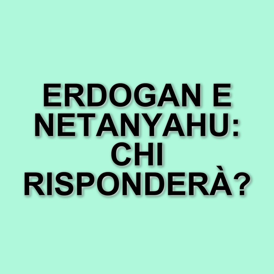 Proteste in Turchia e Israele: Erdogan e Netanyahu sotto accusa per autoritarismo