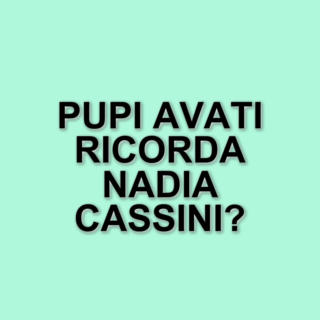 Pupi Avati riflette sulla bellezza e il ruolo delle donne nel cinema: il ricordo di Nadia Cassini