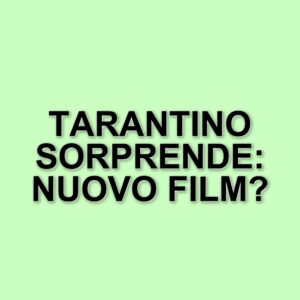 Quentin Tarantino sorprende Hollywood: nuovo film in produzione con un cast stellare