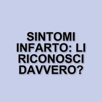 Riconoscere i sintomi di un infarto: l'esperienza di una donna e le indicazioni degli esperti