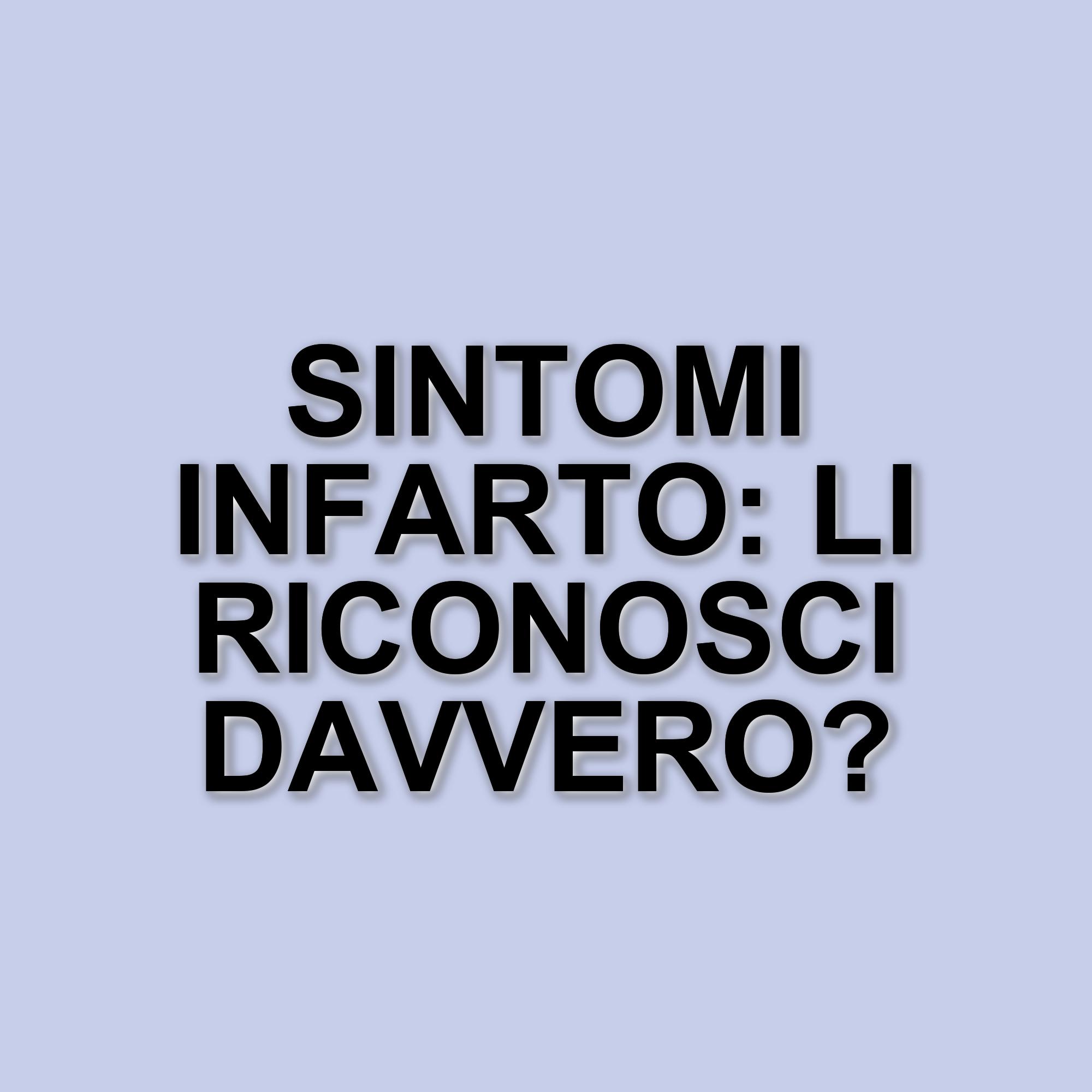Riconoscere i sintomi di un infarto: l'esperienza di una donna e le indicazioni degli esperti