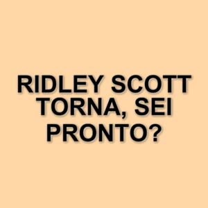 Ridley Scott torna con The Dog Stars: un film ambizioso e ricco di comparse