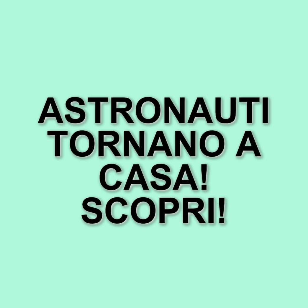 Rientro degli astronauti dalla stazione spaziale: il viaggio di Wilmore e Williams verso casa