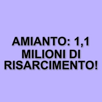Risarcimento da 1,1 milioni di euro per la morte di un tecnico della Marina militare a causa dell’amianto