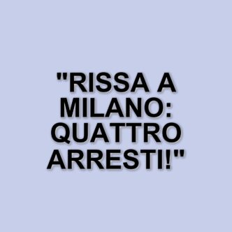 Rissa tra decine di persone a Milano: quattro arresti in via Padova