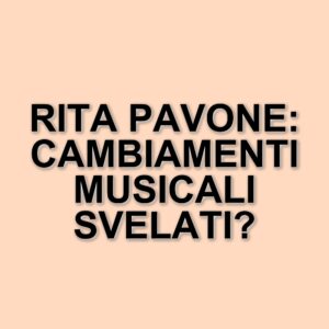 Rita Pavone: La carriera di una leggenda della musica italiana tra successi e sfide personali