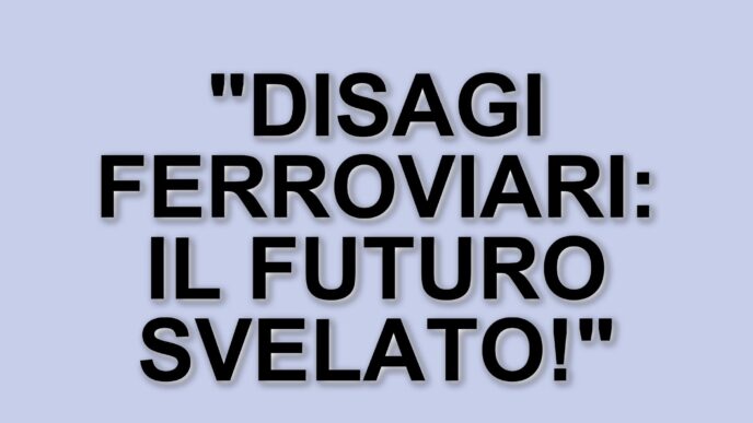 Ritardi e disagi: la situazione delle ferrovie italiane nel 2025